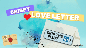 Colorful digital artwork titled “Crispy Love Letter,” featuring a watercolor background, pixelated red heart, and a “Skip the Fluff” button styled like the LinkedIn logo.