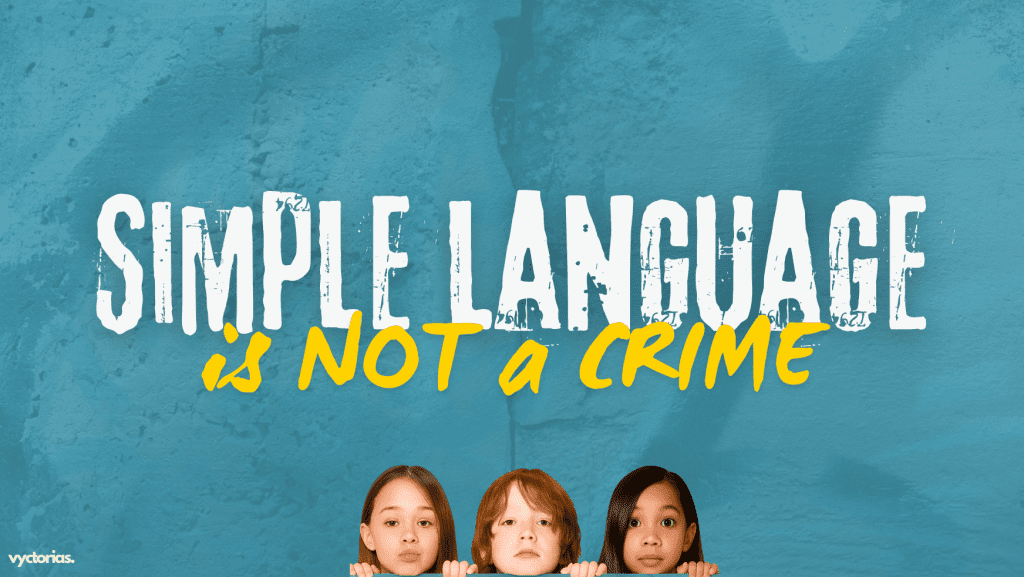 Three children peeking over a teal wall under the bold text “Simple Language is Not a Crime.”